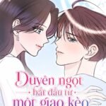 Duyên Ngọt Bắt Đầu Từ Một Giao Kèo