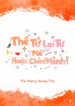 the-tu-lai-tu-me-hoac-chinh-minh