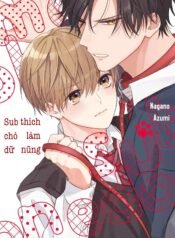 SUB CHÓ DỮ THÍCH LÀM NŨNG